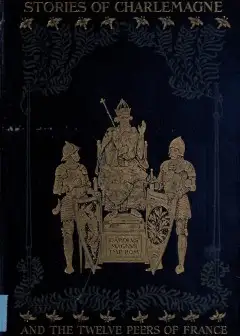 Ảnh Stories Of Charlemagne And The Twelve Peers Of France