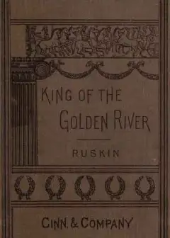 Ảnh The King Of The Golden River; Or, The Black Brothers. A Legend Of Stiria