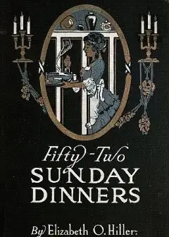 Fifty-Two Sunday Dinners