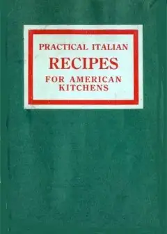 Ảnh Practical Italian Recipes For American Kitchens
