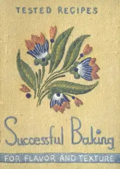 Ảnh Successful Baking For Flavor And Texture. Tested Recipes