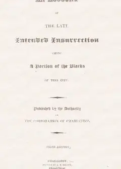 An Account Of The Late Intended Insurrection Among A Portion Of The Blacks Of This City
