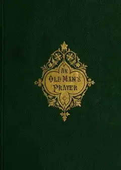 An Old Man’s Prayer