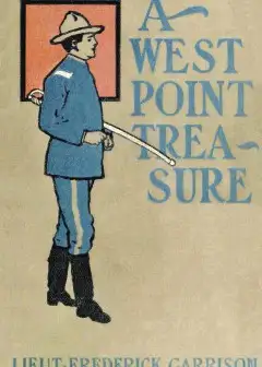 A West Point Treasure; Or, Mark Mallory’s Strange Find