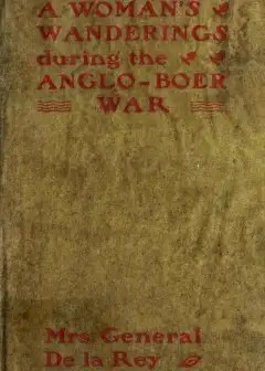 A Woman’s Wanderings And Trials During The Anglo-Boer War