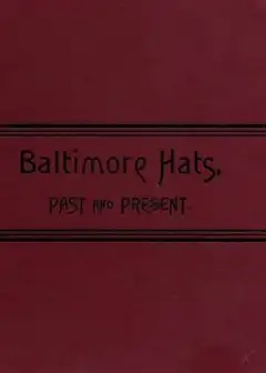 Baltimore Hats, Past And Present