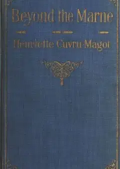 Ảnh Beyond The Marne. Quincy, Huiry, Voisins Before And During The Battle
