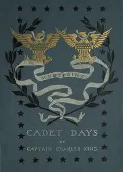 Cadet Days. A Story Of West Point