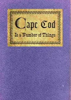 Cape Cod Is A Number Of Things