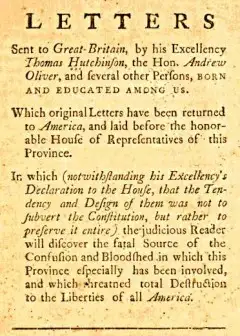 Copy Of Letters Sent To Great-Britain By His Excellency Thomas Hutchinson, The Hon. Andrew