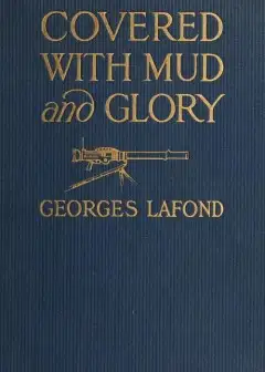 Covered With Mud And Glory