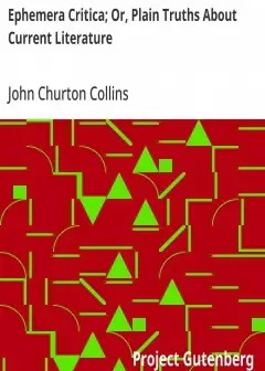 Ảnh Ephemera Critica; Or, Plain Truths About Current Literature