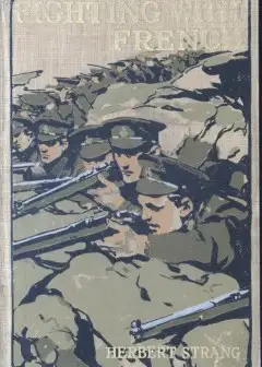 Fighting With French. A Tale Of The New Army