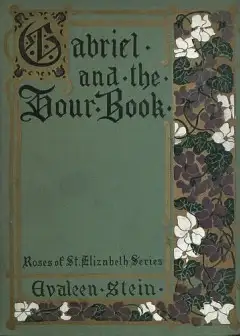 Gabriel And The Hour Book