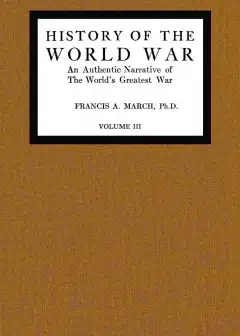 History Of The World War, Volume 3 (Of 7)