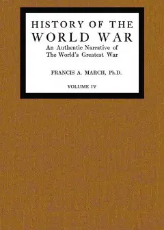 History Of The World War, Volume 4 (Of 7)