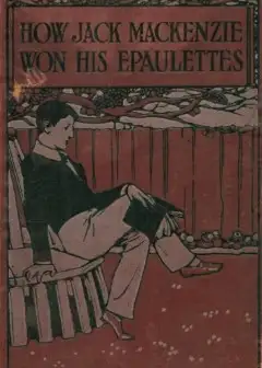 Ảnh How Jack Mackenzie Won His Epaulettes
