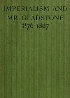 Imperialism And Mr. Gladstone (1876-1887)