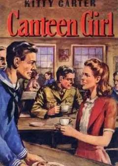 Kitty Carter, Canteen Girl