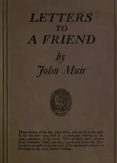 Letters To A Friend, Written To Mrs. Ezra S. Carr, 1866-1879