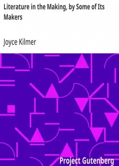 Literature In The Making, By Some Of Its Makers