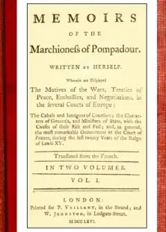 Memoirs Of The Marchioness Of Pompadour (Vol. 1 Of 2)