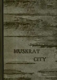Muskrat City
