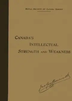 Our Intellectual Strength And Weakness . A Short Historical And Critical Review Of Literat