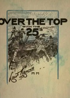 Over The Top With The 25Th. Chronicle Of Events At Vimy Ridge And Courcellette