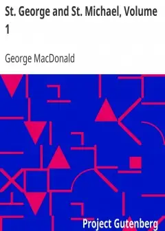 St. George And St. Michael, Volume 1