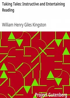 Taking Tales. Instructive And Entertaining Reading