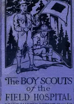 The Boy Scouts Of The Field Hospital