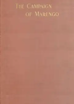 The Campaign Of Marengo, With Comments