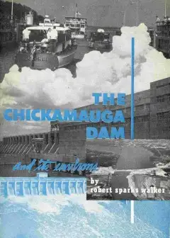 The Chickamauga Dam And Its Environs