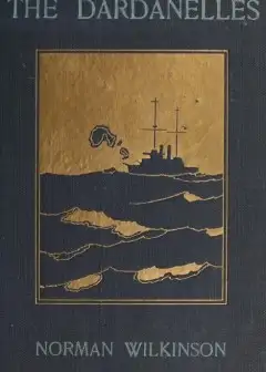 The Dardanelles. Colour Sketches From Gallipoli