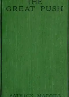 The Great Push. An Episode Of The Great War