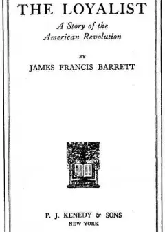 Ảnh The Loyalist . A Story Of The American Revolution