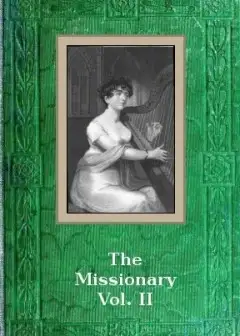 Ảnh The Missionary. An Indian Tale; Vol. Ii