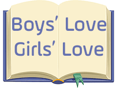 Boys’ Love - Girls’ Love